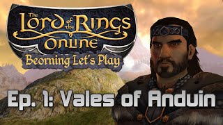 LOTRO Beorning Lets Play  Ep 1 Vales of Anduin [upl. by Karl70]