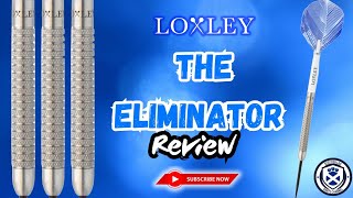 Loxley The Eliminator Review [upl. by Gherardi639]