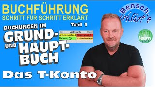 Buchen in Grund und Hauptbuch Teil 1 Buchen auf TKonten [upl. by Anchie]