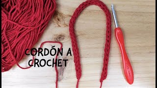 CÓMO HACER UN CORDÓN A CROCHET  Tutorial sencillo paso a paso [upl. by Dodie]