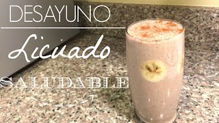 DESAYUNO LICUADO SALUDABLE DE PLATANO Y AVENA PRE OR POST WORKOUT  Chana Fit [upl. by Bik214]