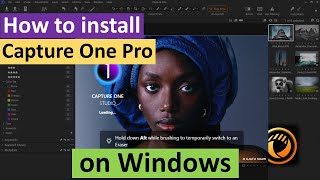 How to Download and Install Capture One Pro on Windows [upl. by Anit878]