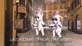 Last Rizzmas Official Lyric Video [upl. by Trebled254]