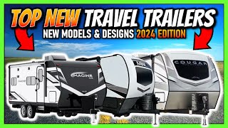 Top 5 New Travel Trailers for 2024 • RV Nerd Preferred Campers [upl. by Bashemath902]