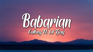 Calboy  Barbarian ft Lil Tjay Lyrics [upl. by Eerihs533]