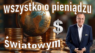 Wszystko o pieniądzu światowym [upl. by Ociram]