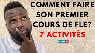 Comment faire son premier cours de FLE A0A1  7 activités [upl. by Kcirrez]