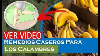 Remedios Caseros Para Los Calambres 🦶🏿 Calambres En Las Piernas Que Es Bueno Para Los Calambres [upl. by Porta754]