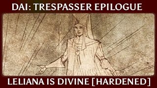 Dragon Age Inquisition Trespasser Epilogue ► Leliana is Divine  Chantry Rebellions Hardened [upl. by Wiles]