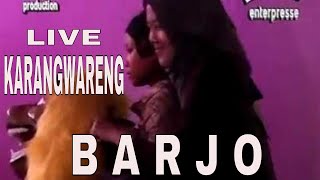 BARJO  LIVE karangwareng burok Nada Indah Sukadana Pabuaran Cirebon [upl. by Ynaffital]