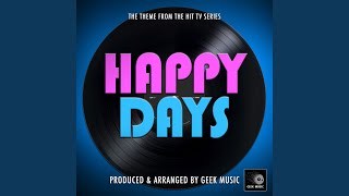 Happy Days Main Theme From quotHappy Daysquot [upl. by Htebasil570]