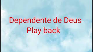 Dependente de DeusPlay back legendado teodeoliveira1 [upl. by Obeded286]