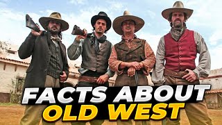 7 Fascinating Facts About The Old West [upl. by Nirre]