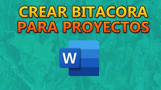 💎👨🏻‍💻CREAR UNA BITACORA EN WORD [upl. by Harned]