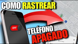 Cómo Localizar Celular Apagado  Rastrear celular Robado o Perdido ✅ en SEGUNDOS 2024 [upl. by Yngad]