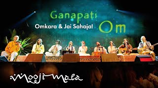 Omkara amp Jai Sahaja – Ganapati Om [upl. by Einhoj629]