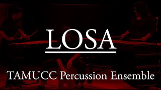 Losa by Emmanuel Sejourne TAMUCC Percussion Ensemble [upl. by Arbe]