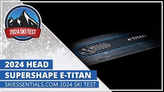 2024 Head Supershape Titan  SkiEssentialscom Ski Test [upl. by Bat]