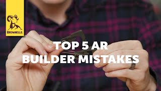 Top 5 AR Builder Mistakes [upl. by Milinda]