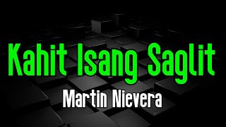 Kahit Isang Saglit  Martin Nievera  Original Karaoke Sound [upl. by Ken928]