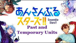 Enstars Past and Temporary Units [upl. by Latsyek]