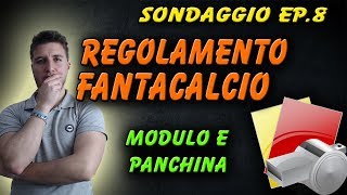 La FORMAZIONE al FANTACALCIO Panchina corta o lunga Regole Fantacalcio Ep8 [upl. by Yarled]