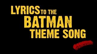 Goldentusks Batman Theme Song Lyrics [upl. by Bonner]