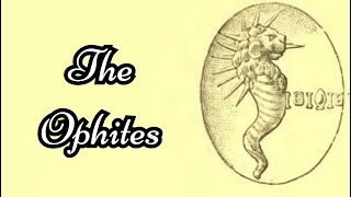 The Ophites The Gnostics And Their Remains By C W King 1351 [upl. by Shaylah]