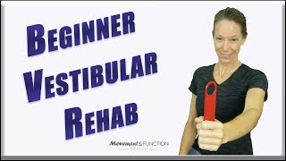 BEGINNER Vestibular Rehab Exercises  Motion Sensitivity Imbalance Vertigo [upl. by Casimir]