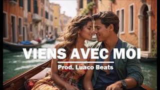 FREE instru Love  quotViens Avec Moiquot  Piano Type Beat 2024 Prod Luaco Beats [upl. by Ferrigno160]