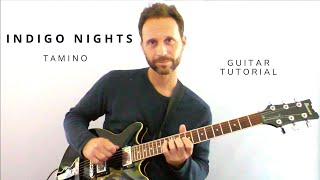 Tamino Indigo Night Guitar Lesson  Tutorial Unusual Chord Progression [upl. by Eelir]