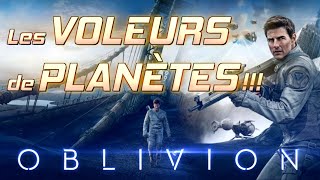 OBLIVION  Les VOLEURS de PLANÈTES [upl. by Friedland987]