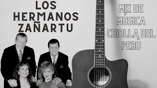 Los Hermanos Zañartu 🎶 Mix de Música Criolla del Perú 2022 [upl. by Hgielra]