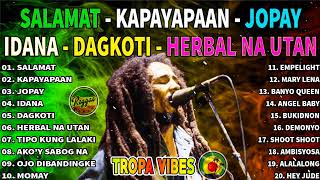 Best Reggae Music 2024  Jopay x Salamat Reggae  Tropavibes Jayson In Town Reggae  Tropa Reggae [upl. by Mccord]