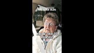 100 Year Old Shares Advice to 15 Year Old [upl. by Ratcliffe]