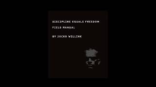 Jocko Willink discipline equals freedom field manual [upl. by Areek]