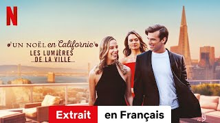 Un Noël en Californie  Les lumières de la ville Extrait  BandeAnnonce en Français  Netflix [upl. by Hanima378]