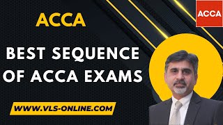 ACCA  Best Sequence of ACCA Exams  What is the best order for ACCA exams [upl. by Harrad]