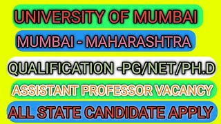 University of Mumbai Assistant professor vacancy 2024Assistant professor requirements 2024 [upl. by Idnahk]