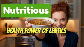 Unlock the Secret Health Power of Lentils [upl. by Eiramoj752]