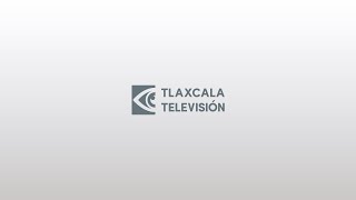 Tlaxcala Televisión  LIVE [upl. by Fulvia282]