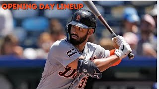 Opening Day Batting Lineup Breakdown Detroit Tigers [upl. by Oswin729]