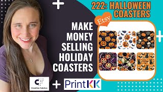 Make Money Selling Holiday Coasters On Etsy Using Creative Fabrica and PrintKK❤️🔥💲 [upl. by Krakow]