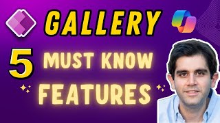 Top 5 MustKnow GALLERY Features in Power Apps [upl. by Latyrc]