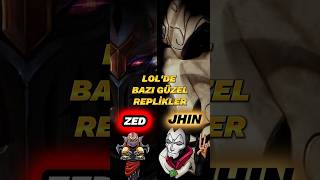 Zed ve Jhin Replikleri [upl. by Lliw]