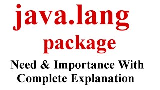 Javalang package  Need amp Importance  Part 1 [upl. by Corder]