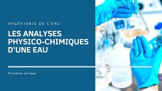 Les Analyses Physicochimiques d’une Eau [upl. by Sarnoff]