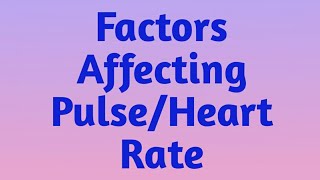 Factors Affecting PulseHeart rate Fundamental of Nursing Nursing Foundation english amp हिंदी [upl. by Stephenson887]