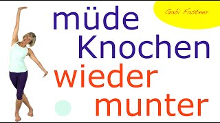 🌱in 20 min müde Knochen wieder munter  Gelenke durchbewegen ohne Geräte im Stehen [upl. by Tamis168]