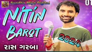 Lagn Prasang Ras Garba Nitin Barot Live Program 2024 [upl. by Takara842]